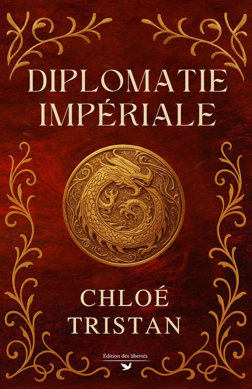 ebook cover of Diplomatie impériale, by Chloé Tristan