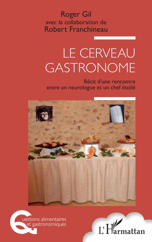ebook cover of Le cerveau gastronome, by Robert Franchineau, Roger Gil