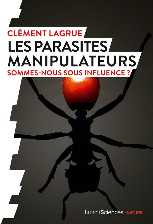 ebook cover of Les parasites manipulateurs : Sommes-nous sous influence ?, by Clément Lagrue