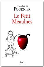 Couverture ebook de Le petit Meaulnes, de Jean-Louis Fournier