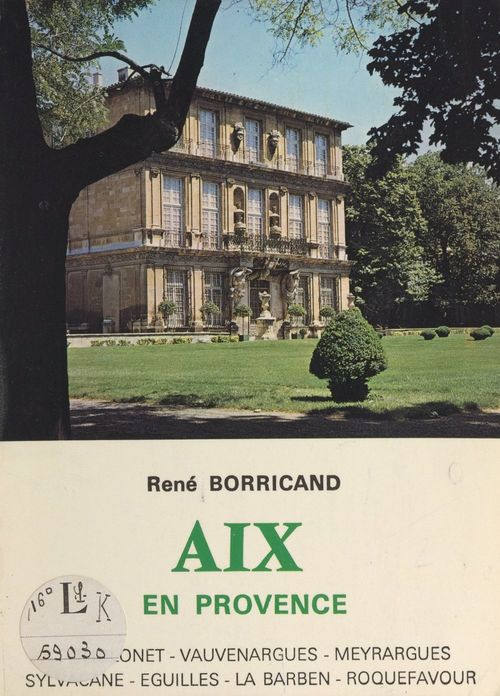 Couverture ebook de Aix-en-Provence et ses environs, de Rene Borricand