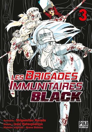ebook cover of Les Brigades Immunitaires Black T03, by Akane Shimizu, Shigemitsu Harada, Issei Hatsuyoshiya