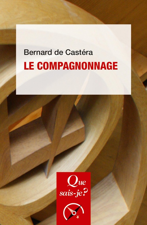 ebook cover of Le compagnonnage, by Bernard de Castéra