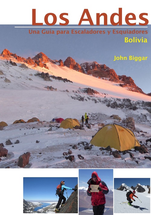 Couverture ebook de LOS ANDES - UNA GUIA PARA ESCALADORES Y ESQUIADORES, de John Biggar