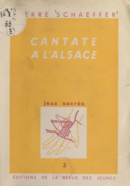 Couverture ebook de Jeux sacrés (3). Cantate à l'Alsace, de Pierre Schaeffer