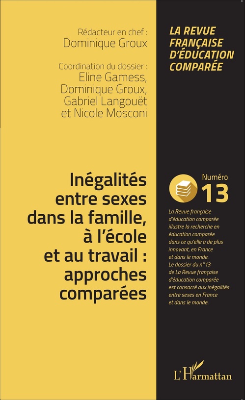 ebook cover of Inégalités entre sexes dans la famille, à l'école et au travail : approches comparées, by Collectif