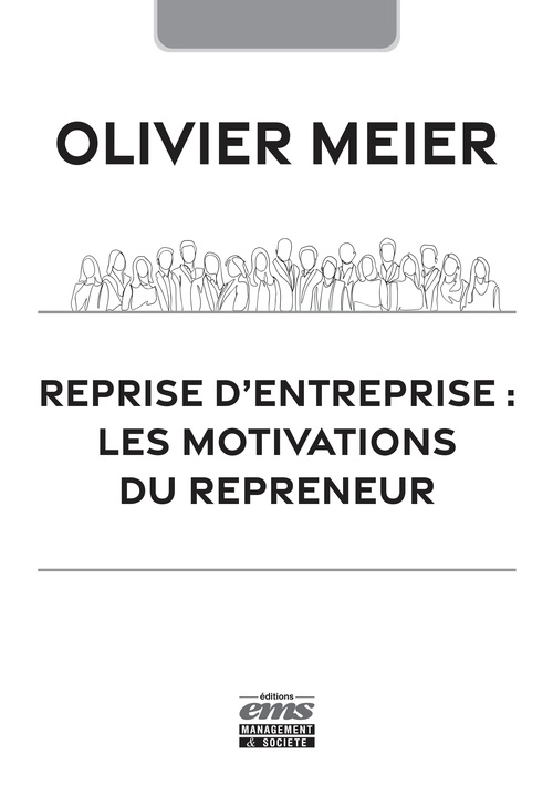 ebook cover of Reprise d'entreprise : les motivations du repreneur, by Olivier Meier