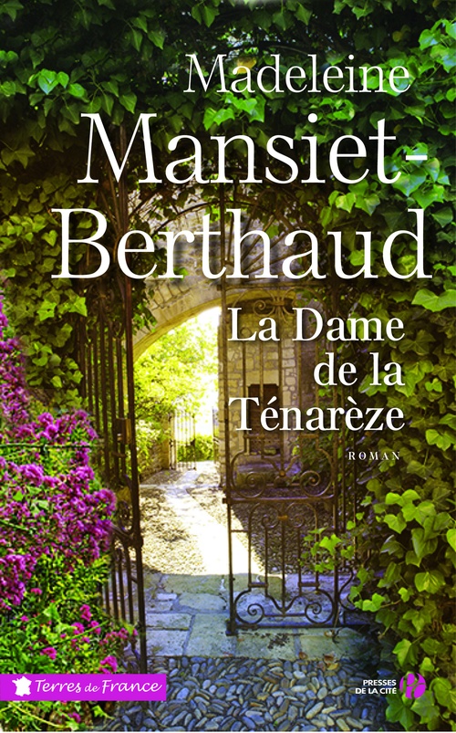 Couverture ebook de La dame de la Ténarèze, de Madeleine Mansiet-Berthaud