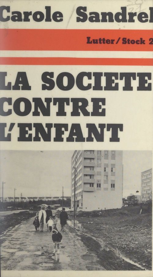 Couverture ebook de La société contre l'enfant, de Carole Sandrel