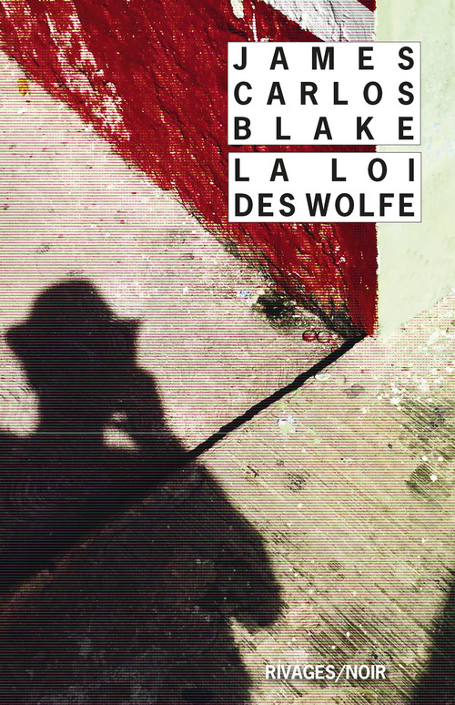 Couverture ebook de La loi des Wolfe, de James Carlos Blake