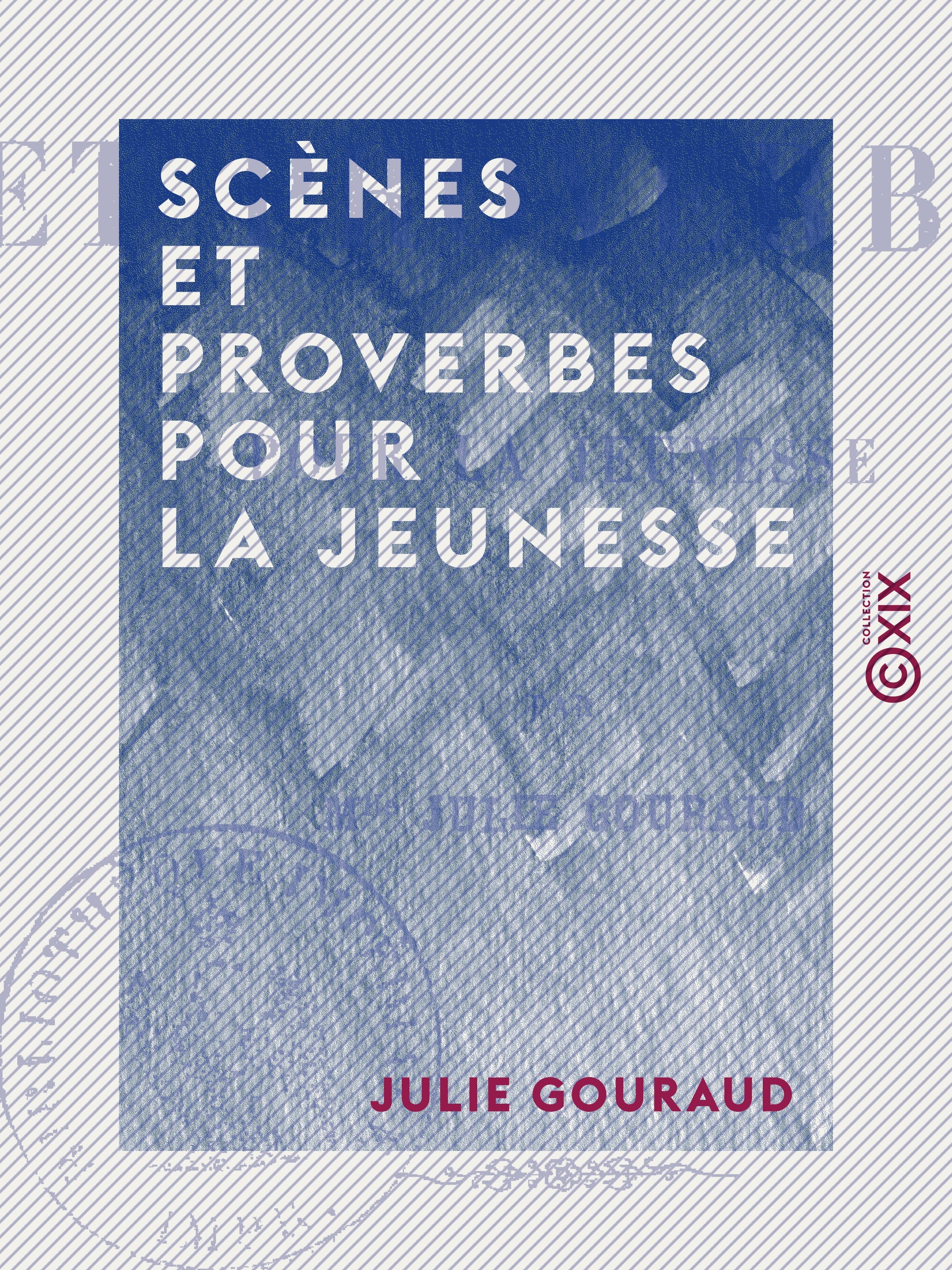 ebook cover of Scènes et proverbes pour la jeunesse, by Julie Gouraud