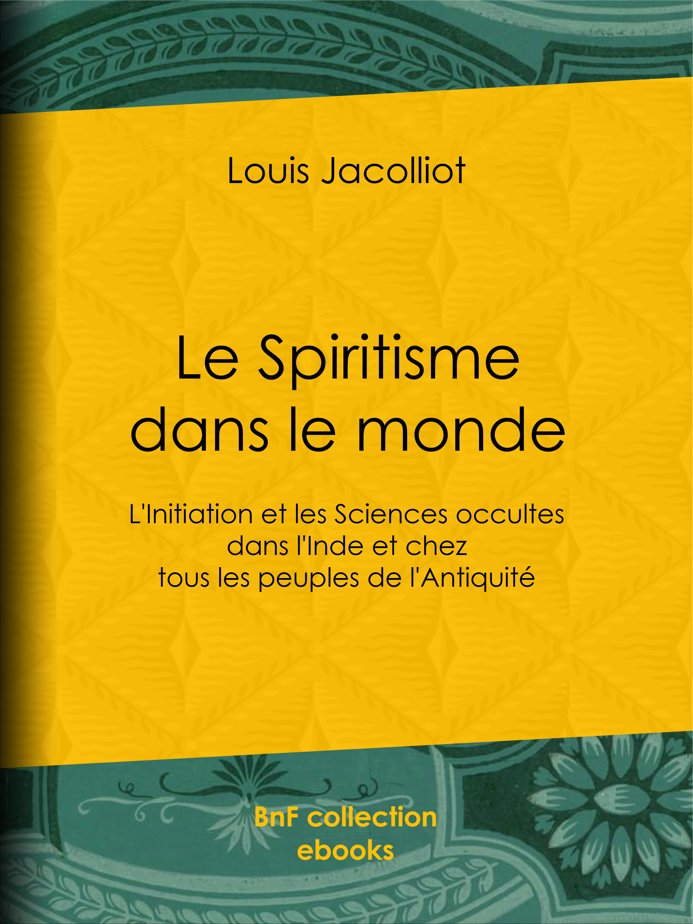 ebook cover of Le Spiritisme dans le monde, by Louis Jacolliot