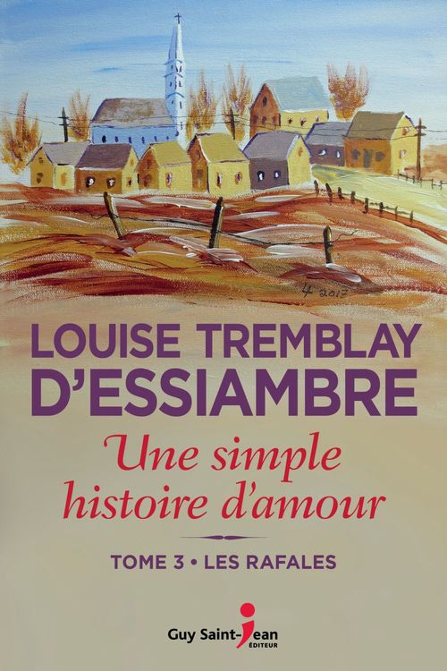 Couverture ebook de Une simple histoire d'amour, tome 3, de Louise Tremblay d'Essiambre