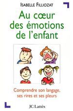 Couverture ebook de Au coeur des émotions de l'enfant, de Isabelle Filliozat