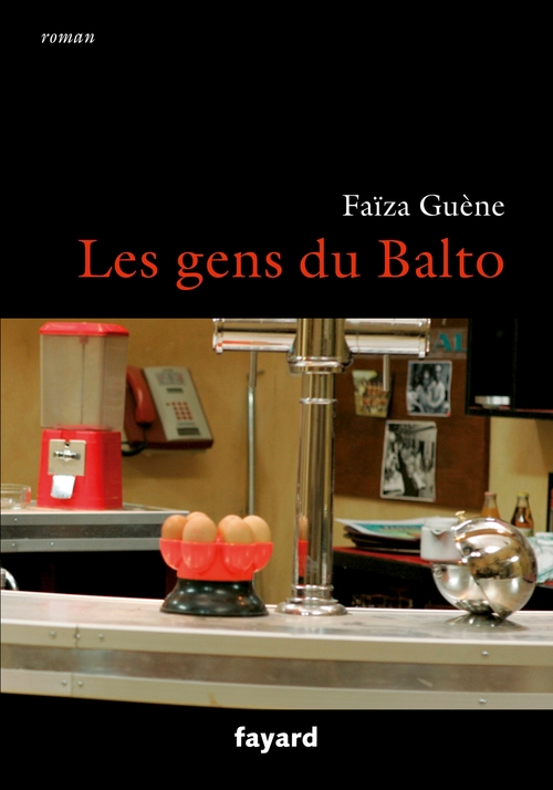 Couverture ebook de Les gens du Balto, de Faïza Guène