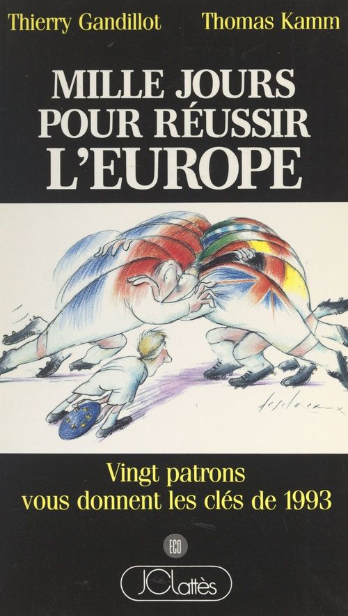 Couverture ebook de Mille jours pour réussir l'Europe, de Thierry Gandillot, Thomas Kamm