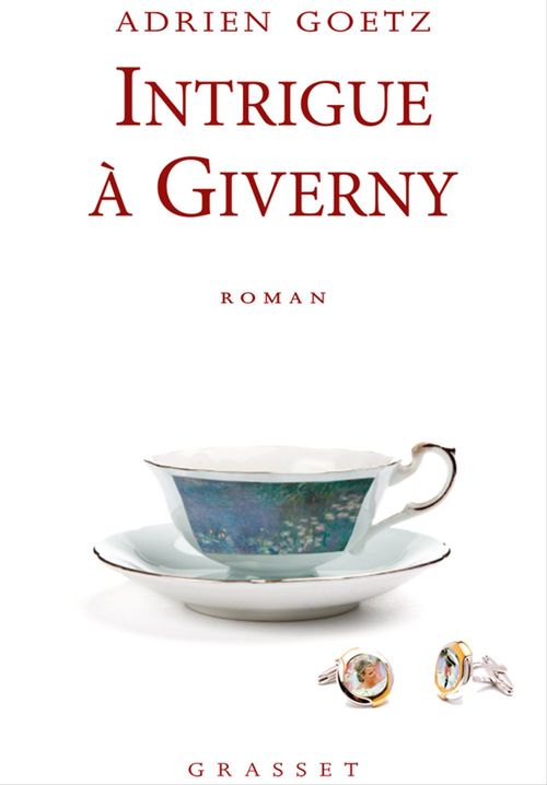 ebook cover of Intrigue à Giverny, by Adrien Goetz