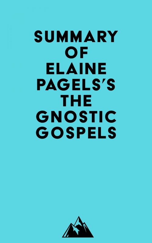ebook cover of Summary of Elaine Pagels's The Gnostic Gospels, by Everest Media