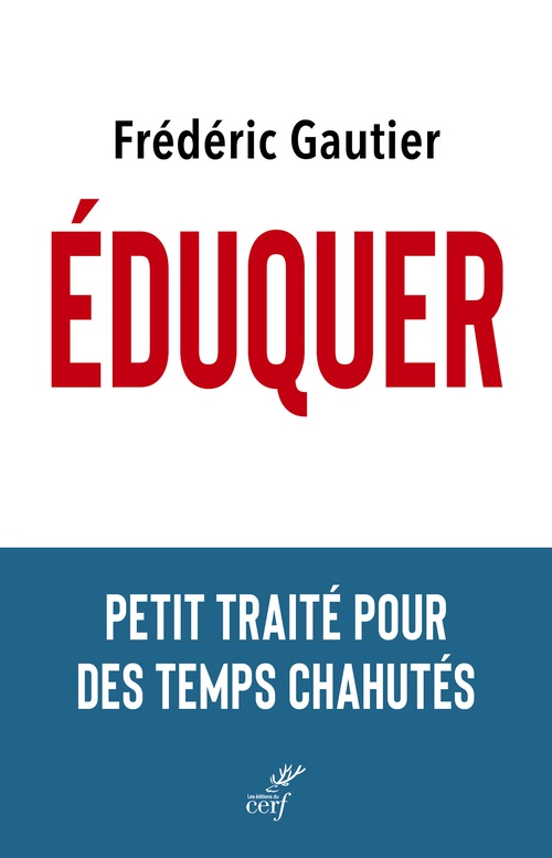 Couverture ebook de Éduquer, de Frédéric Gautier