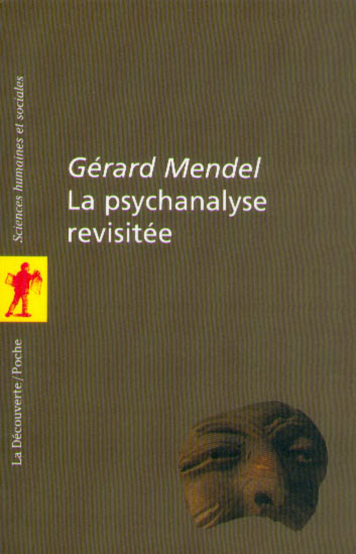ebook cover of La psychanalyse revisitée, by Gérard Mendel