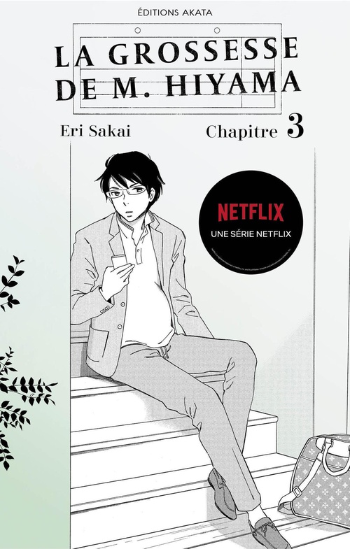 Couverture ebook de La grossesse de M. Hiyama - Le manga à l'origine de la série Netflix - Chapitre 3, de Eri Sakai