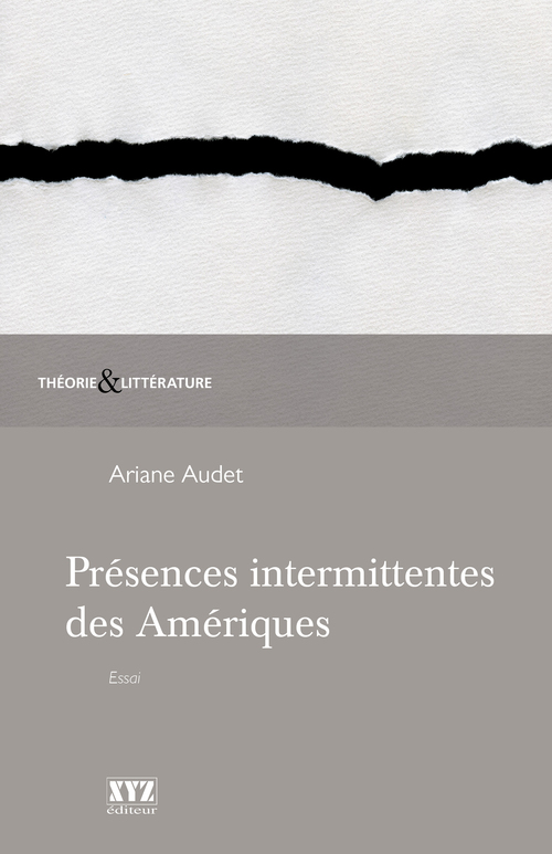 Couverture ebook de Présences intermittentes des Amériques, de Audet Ariane