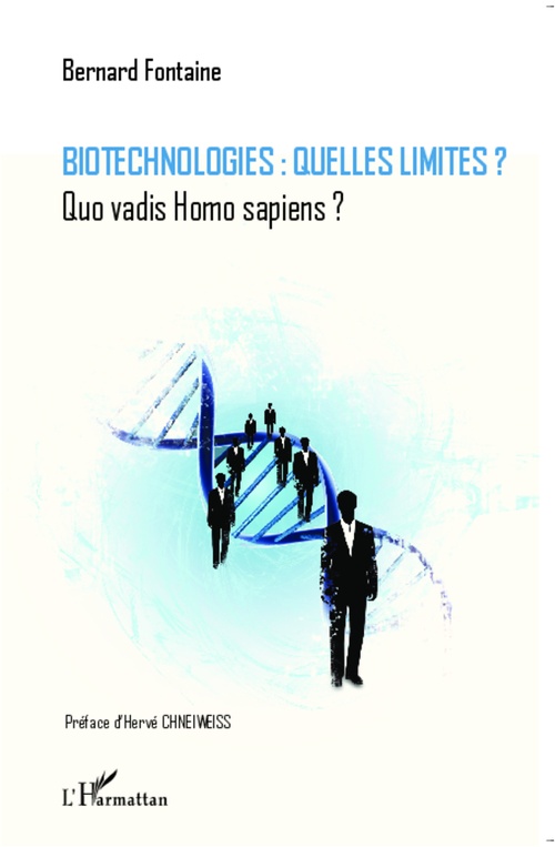 Couverture ebook de Biotechnologies : quelles limites ?, de Bernard Fontaine