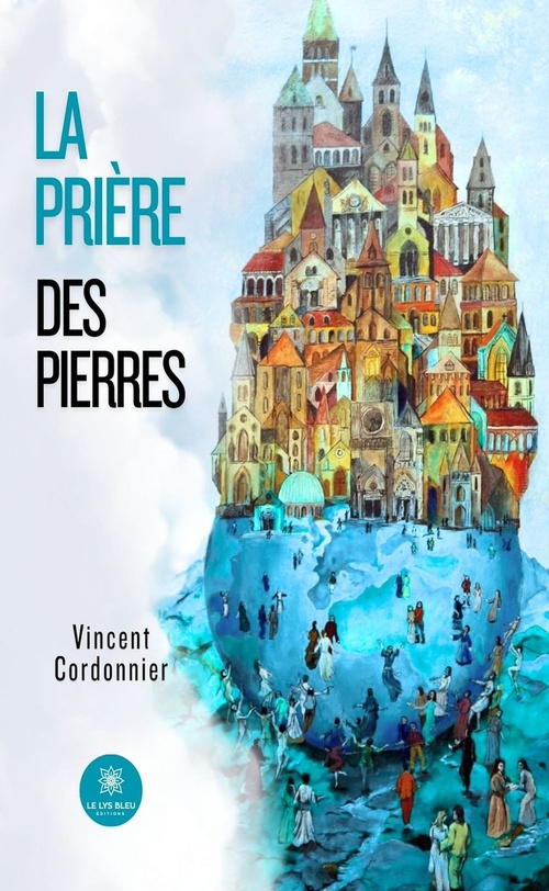 ebook cover of La prière des pierres, by Vincent Cordonnier