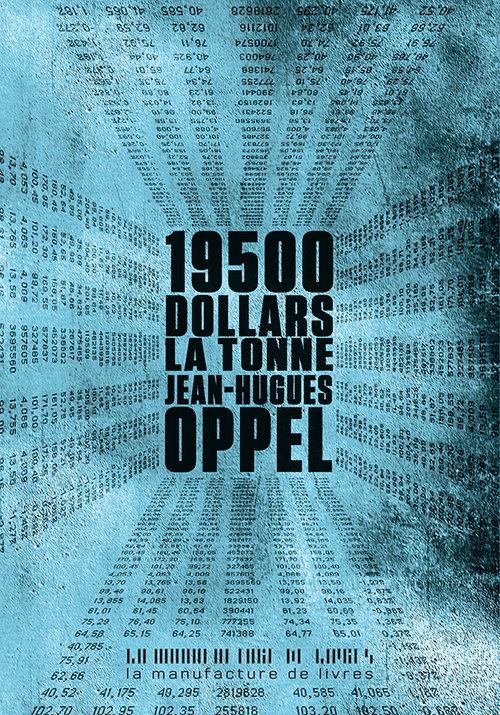 Couverture ebook de 19500 dollars la tonne, de Jean-Hugues Oppel