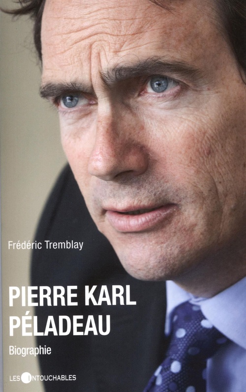 Couverture ebook de Pierre Karl Péladeau, de Frédéric Tremblay