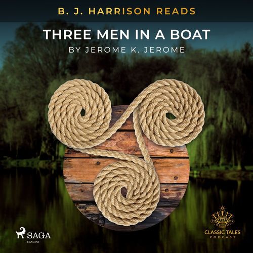 Couverture audiobook de B. J. Harrison Reads Three Men in a Boat, de Jerome K Jerome