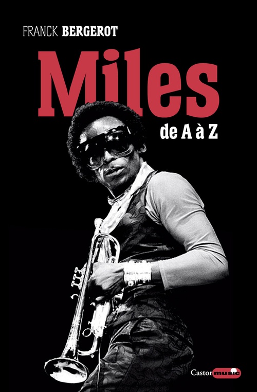 Couverture ebook de Miles Davis de A à Z, de Franck Bergerot