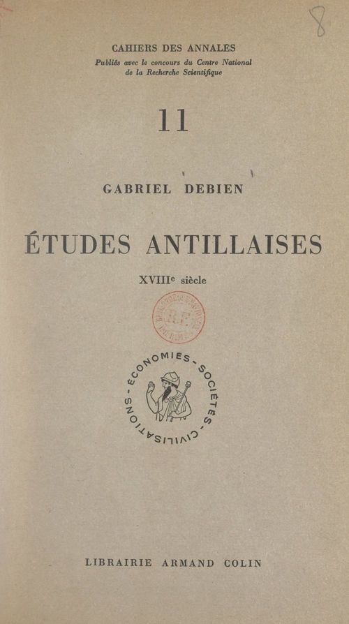 Couverture ebook de Études antillaises, XVIIIe siècle, de Gabriel Debien