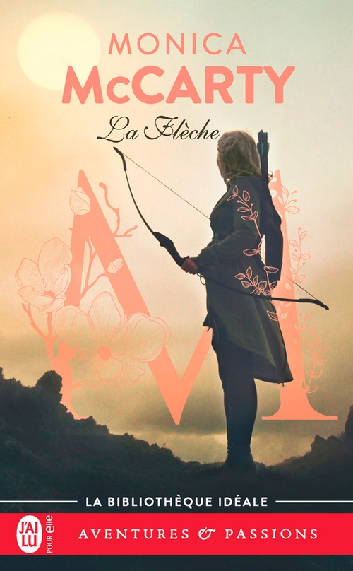 Couverture ebook de Les chevaliers des Highlands (Tome 9) - La Flèche, de Monica McCarty