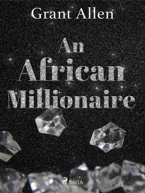 ebook cover of An African Millionaire, by Grant Allen
