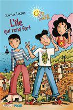 Couverture ebook de L'île qui rend fort, de Jean-Luc Luciani
