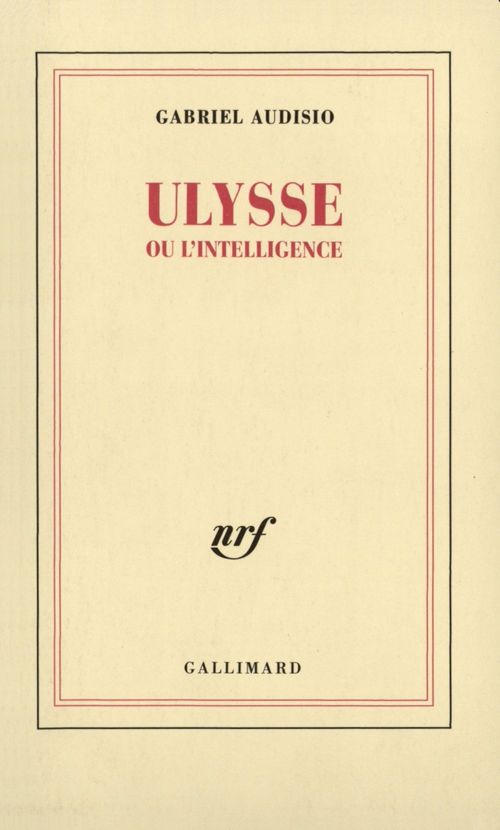 ebook cover of Ulysse ou l'intelligence, by Gabriel Audisio