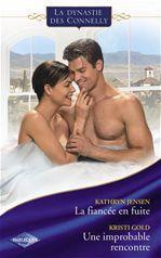 ebook cover of La fiancée en fuite - Une improbable rencontre (Saga Les Connelly vol.4), by Kristi Gold, Kathryn Jensen