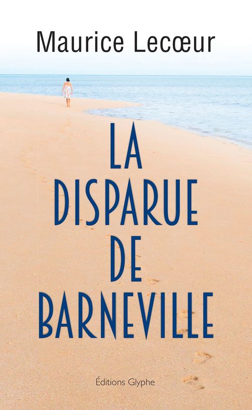 Couverture ebook de La Disparue de Barneville, de Maurice Lecoeur