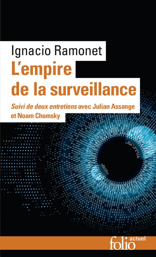 Couverture ebook de L'empire de la surveillance. Suivi de deux entretiens avec Julian Assange et Noam Chomsky, de Ignacio Ramonet