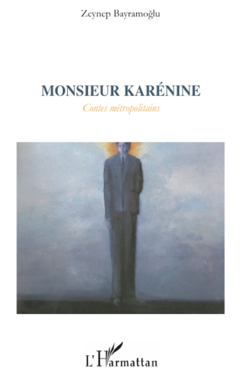 Couverture ebook de Monsieur Karénine, de Zeynep Bayramoglu