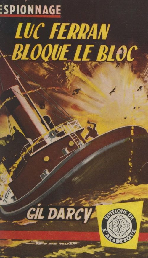 Couverture ebook de Luc Ferran bloque le bloc, de Gil Darcy