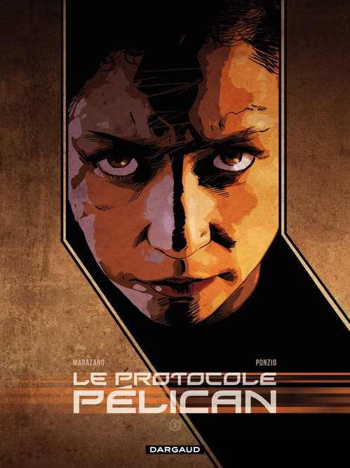 Couverture ebook de Le Protocole Pélican - Tome 3, de Richard Marazano, Jean-Michel Ponzio