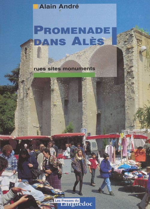 Couverture ebook de Promenade dans Alès, de Alain André