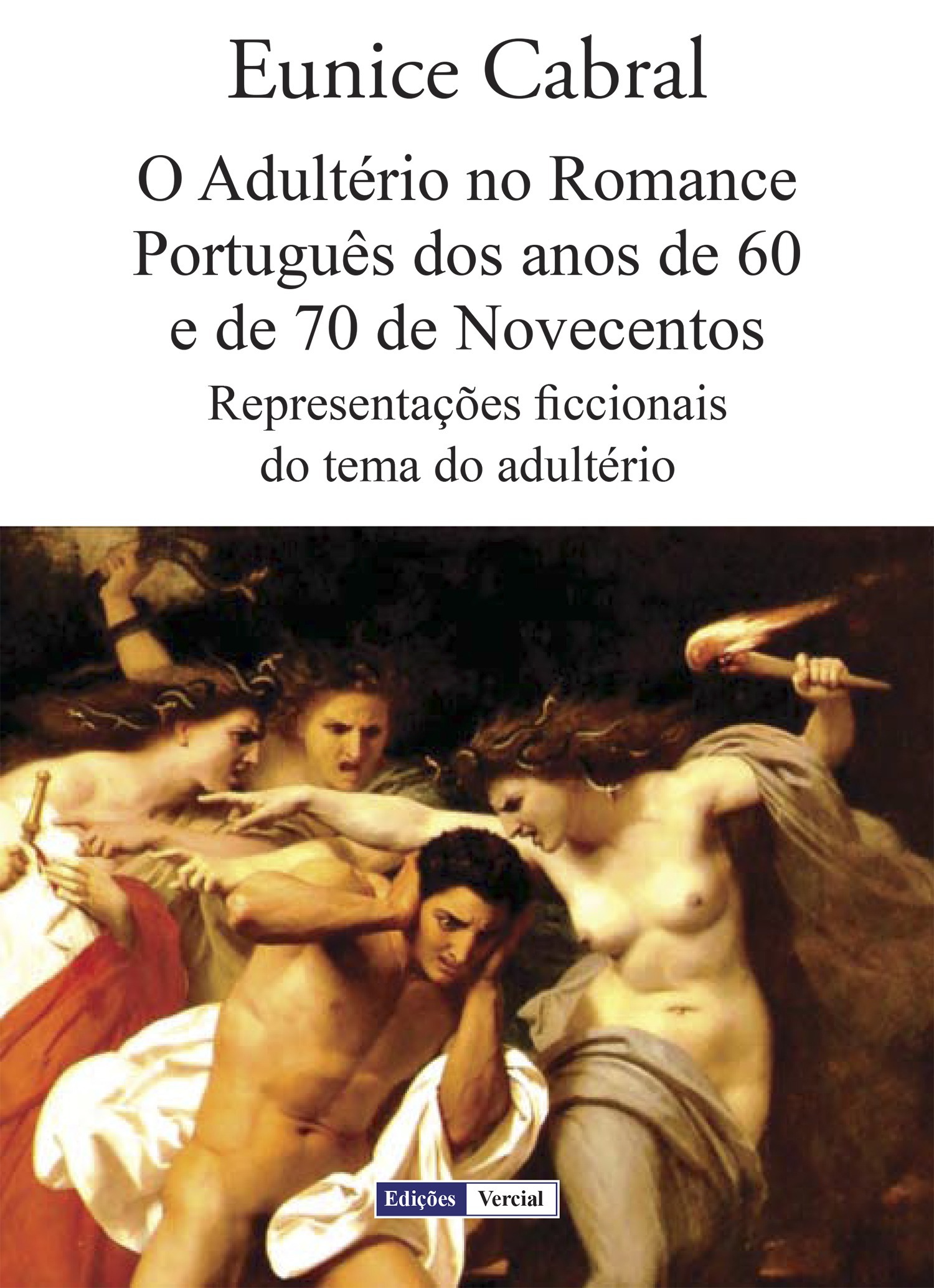 Couverture ebook de O Adultério no Romance Português dos anos de 60 e de 70 de Novecentos, de Eunice Cabral