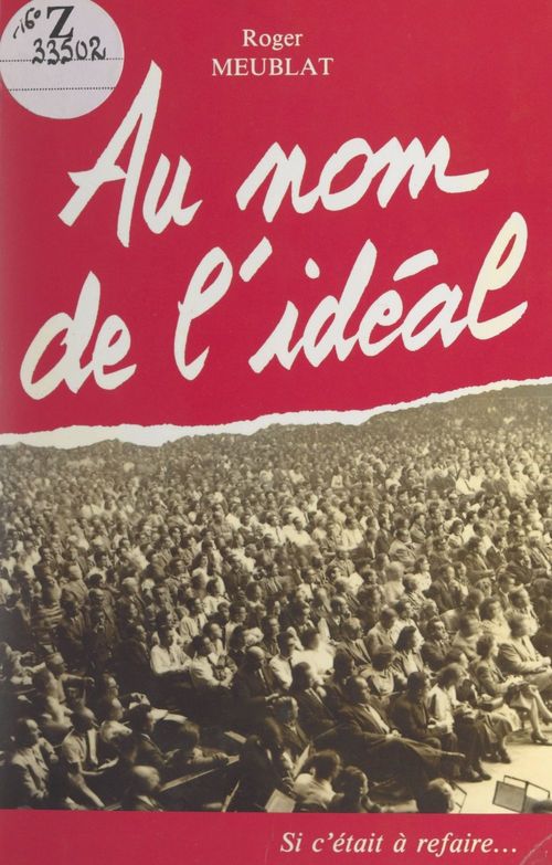 Couverture ebook de Au nom de l'idéal, de Roger Meublat