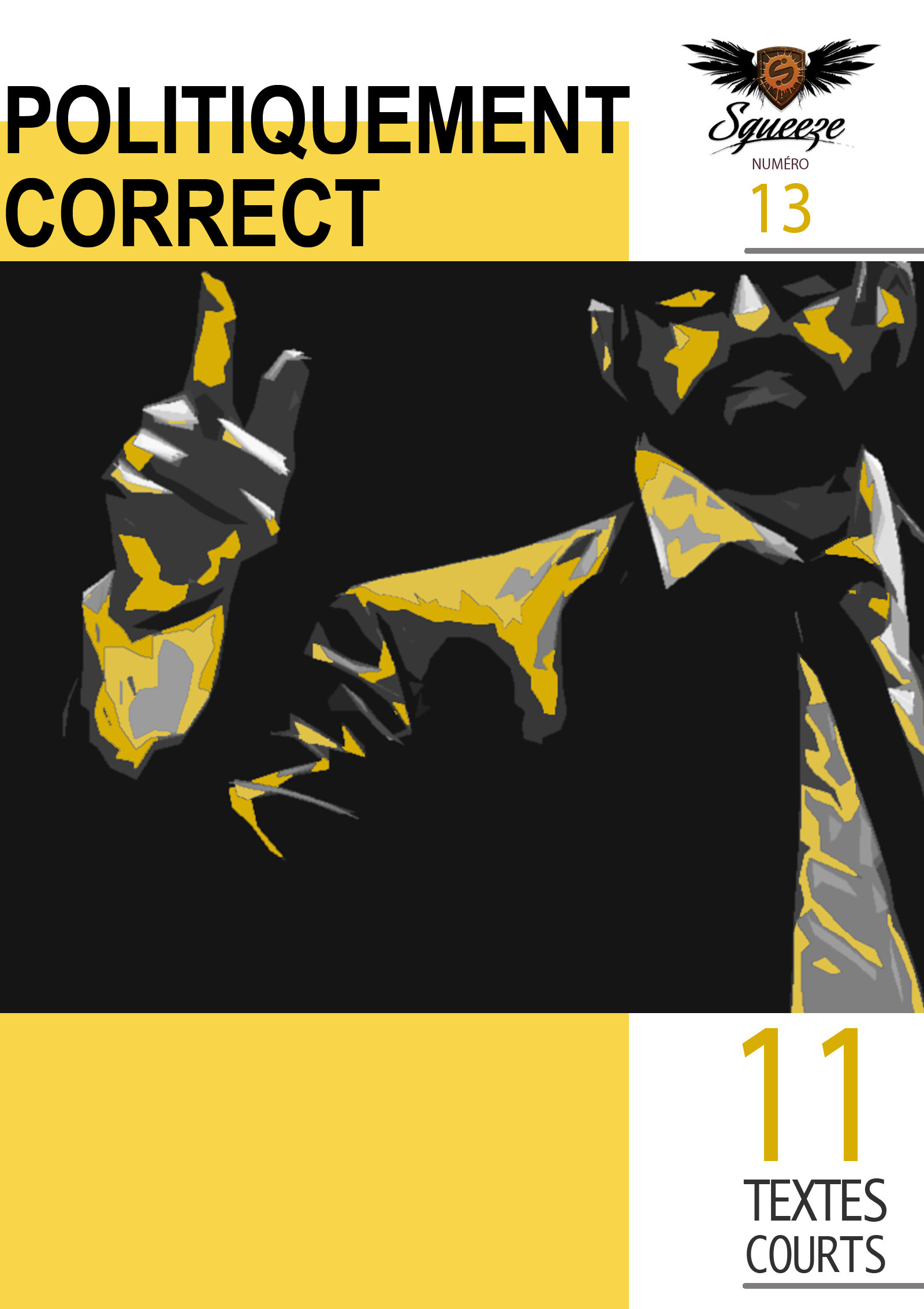 ebook cover of Politiquement Correct, by Arnaud Modat, Celine Ma, Collectif, Gerard Dargenson, Jean Azarel, Jean-Claude Goiri, Laurent Gonzales, Margot Beauchamp