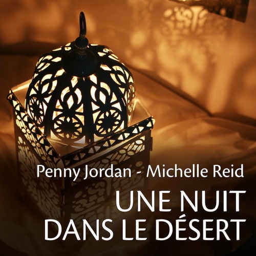 Couverture audiobook de Une nuit dans le désert, de Penny Jordan
