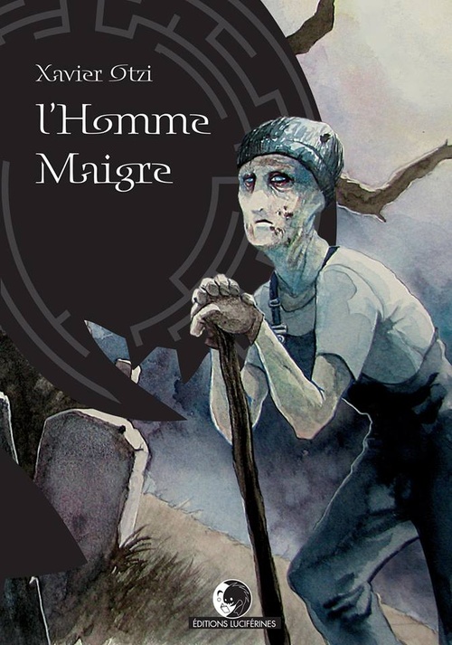 Couverture ebook de L'Homme Maigre, de Xavier Otzi