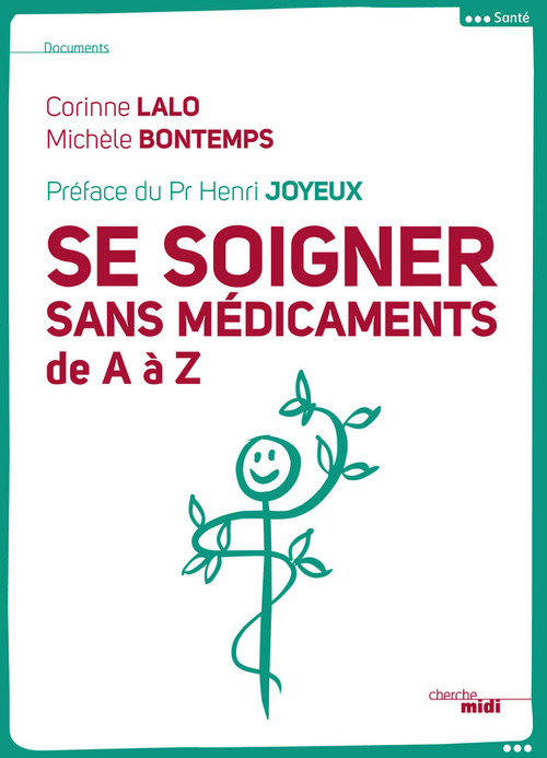 Couverture ebook de Se soigner sans médicaments de A à Z, de Corinne Lalo, Michèle Bontemps